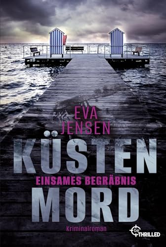 Küstenmord: Einsames Begräbnis: Kriminalroman (Die Ostsee-Kommissare) von Lübbe